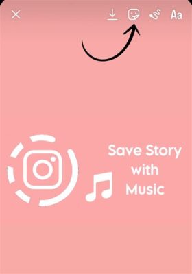 How to Save Instagram Stories with Music: Tips and Tricks to Retain Your Favorites